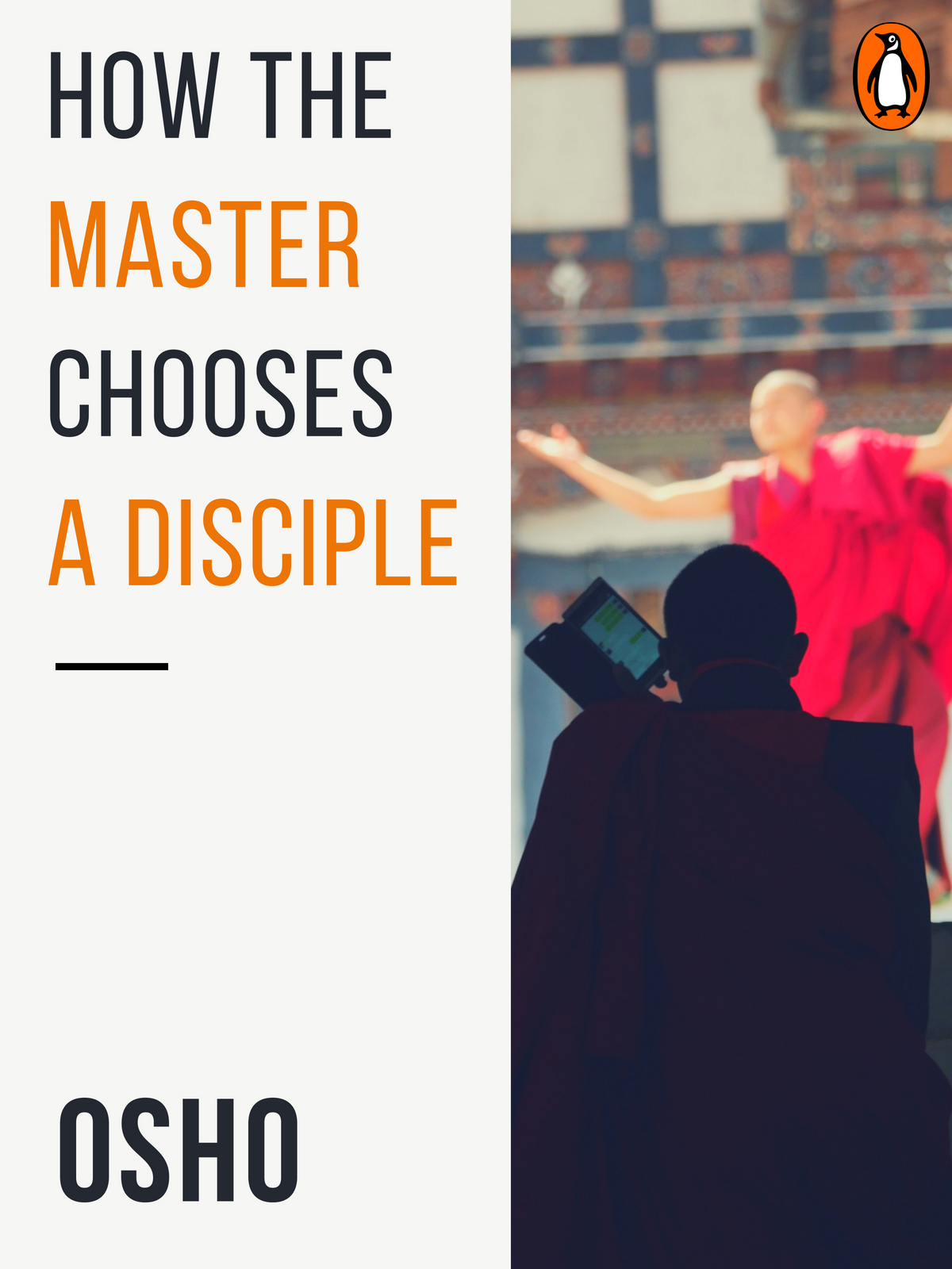 Bond Of Master And Disciple How the Master Chooses a Disciple - Penguin Random House India