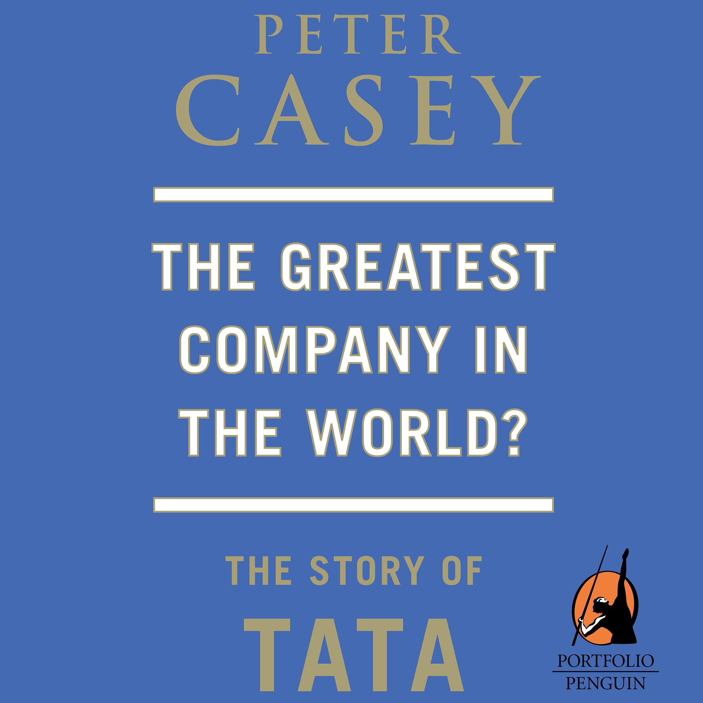 greatest-company-in-the-world-the-story-of-tata-the-penguin-random