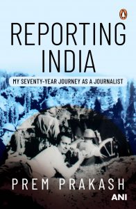 Reporting India by Prem Prakash front cover of Reporting India