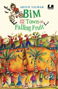 New books list - Bim and the Town of Falling Fruit front cover bim and the town of falling fruit