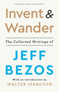 Invent and Wander by Jeff Bezos front cover of Invent and Wander