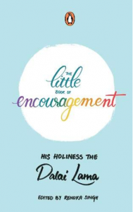 Little book of encouragement by His Holiness the Dalai Lama Front cover of little book of encouragement