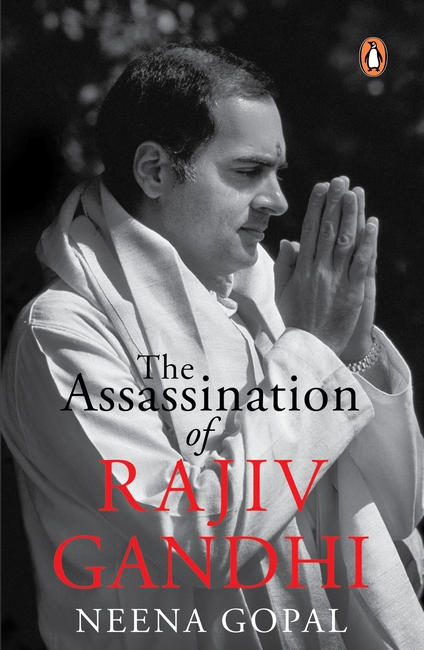 The Assassination Of Rajiv Gandhi - Penguin Random House India