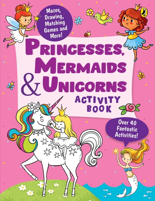 Princesses, Mermaids and Unicorns Activity Book - Penguin Random House ...