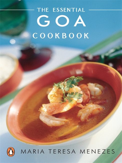 The Essential Goa Cookbook - Penguin Random House India