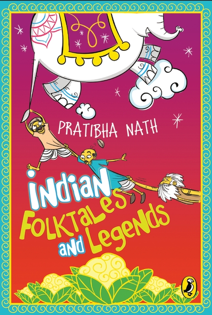 Indian Folktales And Legends - Penguin Random House India