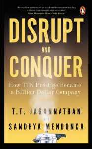 Disrupt and Conquer by T.T. Jagannathan, Sandhya Mendonca