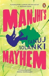 Manjhi's Mayhem Manjhi's Mayhem