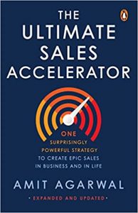 The Ultimate Sales Accelerator by Amit Agarwal
