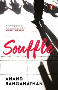 Souffle by Anand Ranganathan