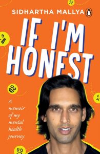 If I'm Honest by Sidhartha Mallya front cover if i'm honest
