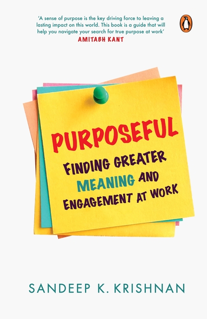 Purposeful by Sandeep K. Krishnan Purposeful